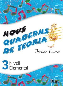 portada IBAÑEZ y CURSA - Nous Quaderns de Teoria 3º (Nivell Elemental) (Ed..Catalan)