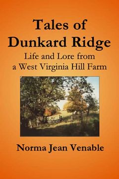 portada Tales of Dunkard Ridge: Life and Lore from a West Virginia Hill Farm (en Inglés)