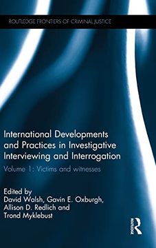 portada International Developments and Practices in Investigative Interviewing and Interrogation: Volume 1: Victims and Witnesses (Routledge Frontiers of Criminal Justice) (en Inglés)