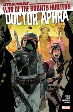portada Star Wars: Doctor Aphra Vol. 3: War of the Bounty Hunters 
