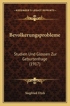portada Bevolkerungsprobleme: Studien Und Glossen Zur Geburtenfrage (1917) (en Alemán)