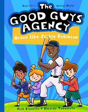 portada Brave Like Jackie Robinson (The Good Guys Agency, 2) (in English)