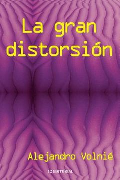 portada La gran distorsion