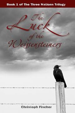 portada the luck of the weissensteiners (in English)