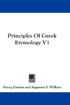 portada principles of greek etymology v1 (en Inglés)