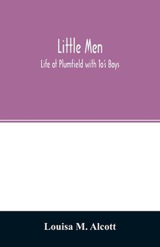 portada Little men; Life at Plumfield with To's Boys (in English)