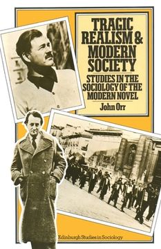 portada Tragic Realism and Modern Society: Studies in the Sociology of the Modern Novel (en Inglés)