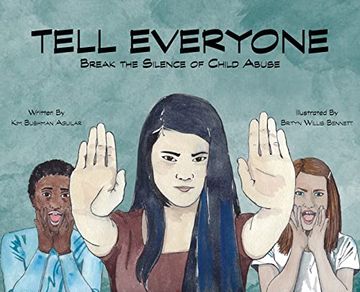 portada Tell Everyone: Break the Silence of Child Abuse (in English)
