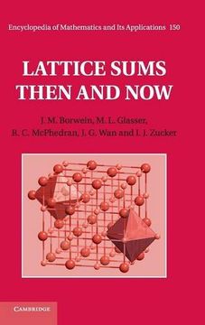 portada Lattice Sums Then and now (Encyclopedia of Mathematics and its Applications) (in English)