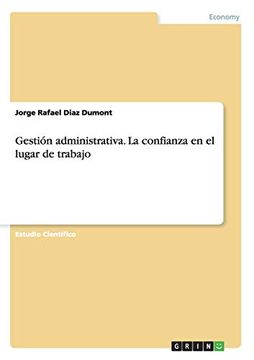 portada Gestión Administrativa. La Confianza en el Lugar de Trabajo (in Spanish)