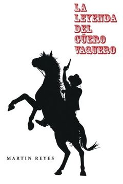 portada La Leyenda del Güero Vaquero (in Spanish)