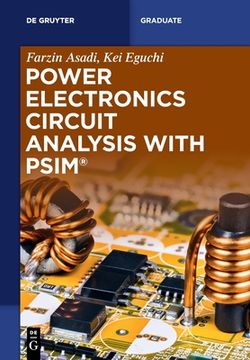 portada Power Electronics Circuit Analysis with Psim(r) (en Inglés)