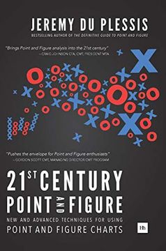 portada 21St Century Point and Figure: New and Advanced Techniques for Using Point and Figure Charts (in English)