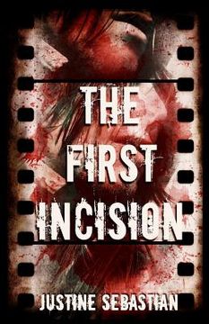 portada The First Incision (en Inglés)