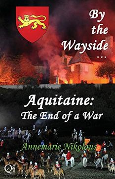 portada Aquitaine - the end of a war (1) (by the Wayside. ) (en Inglés)