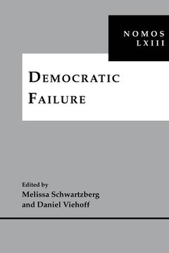 portada Democratic Failure: Nomos Lxiii (en Inglés)