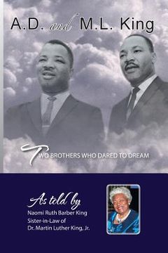portada Ad and ML King: Two Brothers Who Dared to Dream (in English)