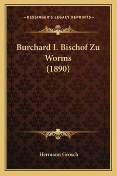 portada Burchard I. Bischof Zu Worms (1890) (en Alemán)