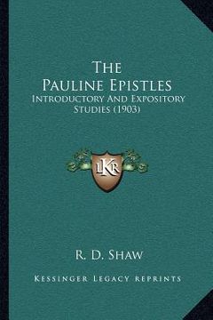 portada the pauline epistles: introductory and expository studies (1903) (in English)