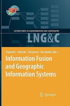 portada information fusion and geographic information systems: proceedings of the fourth international workshop, 17-20 may 2009 (en Inglés)