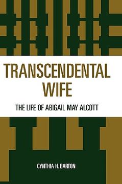 portada transcendental wife: the life of abigail may alcott (in English)