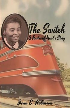 portada The Switch: A Railroad Maid's Story (en Inglés)