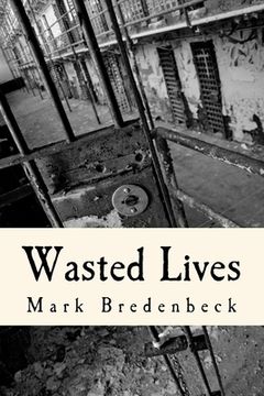 portada Wasted Lives: A Detective Mike Bridger novel (en Inglés)