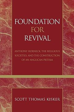 portada foundation for revival: anthony horneck, the religious societies, and the construction of an anglican pietism (in English)