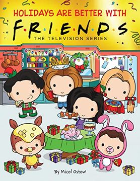 portada Holidays are Better With Friends (Friends Picture Book) (Media Tie-In) (en Inglés)