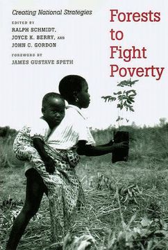 portada Forests to Fight Poverty: Creating National Strategies (in English)