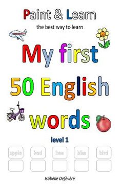 portada Paint & Learn: My first 50 English words (level 1) (en Inglés)