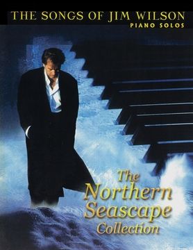 portada Jim Wilson Piano Songbook One: Northern Seascape Collection (en Inglés)