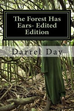 portada The Forest Has Ears- Edited Edition (en Inglés)