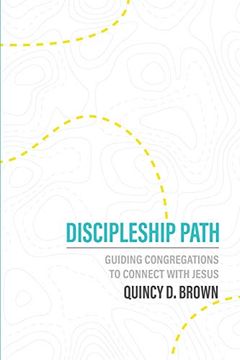 portada Discipleship Path: Guiding Congregations to Connect People With Jesus (en Inglés)