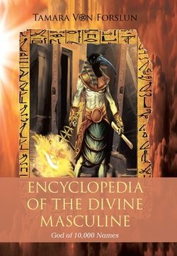 portada Encyclopaedia of the the Divine Masculine God of 10,000 Names (en Inglés)