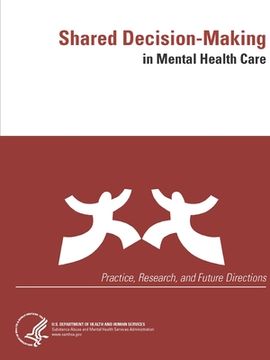 portada Shared Decision-Making in Mental Health Care (Practice, Research, and Future Directions) (en Inglés)