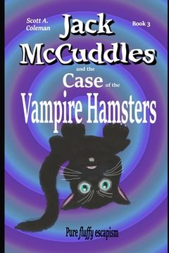 portada Jack McCuddles: and The Case of the Vampire Hamsters (en Inglés)