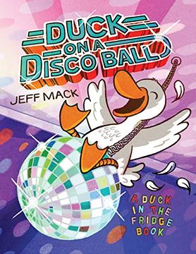 portada Duck on a Disco Ball (a Duck in the Fridge Book) (in English)