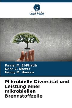portada Mikrobielle Diversität und Leistung einer mikrobiellen Brennstoffzelle (en Alemán)