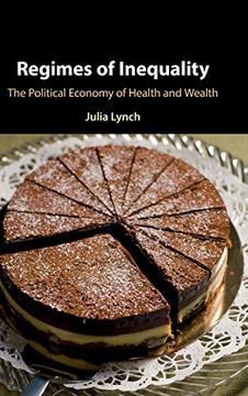 portada Regimes of Inequality: The Political Economy of Health and Wealth 