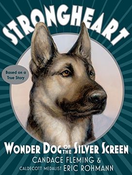 portada Strongheart: Wonder dog of the Silver Screen 
