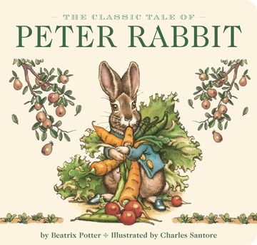 portada The Classic Tale of Peter Rabbit Board Book (en Inglés)