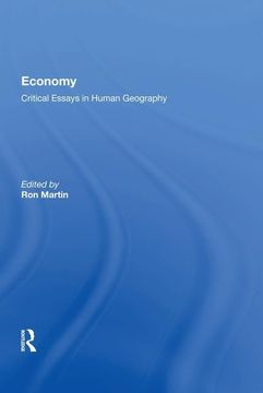portada Economy: Critical Essays in Human Geography (Contemporary Foundations of Space and Place) (en Inglés)