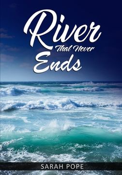 portada A River That Never Ends (en Inglés)