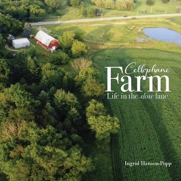 portada Cellophane Farm: Life in the slow lane (en Inglés)