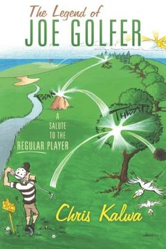 portada The Legend of Joe Golfer: A Salute to the Regular Player
