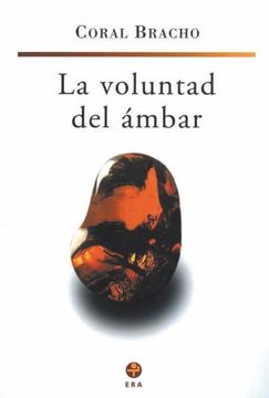 portada Voluntad del Ambar, la (in Spanish)
