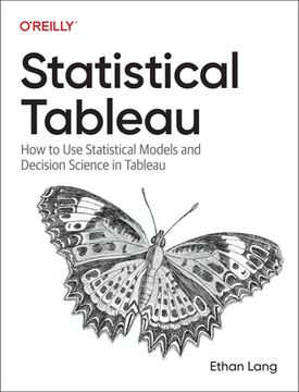 portada Statistical Tableau: How to Use Statistical Models and Decision Science in Tableau (in English)
