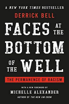 portada Faces at the Bottom of the Well: The Permanence of Racism 