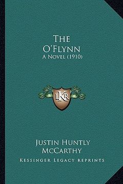 portada the o'flynn: a novel (1910) (en Inglés)